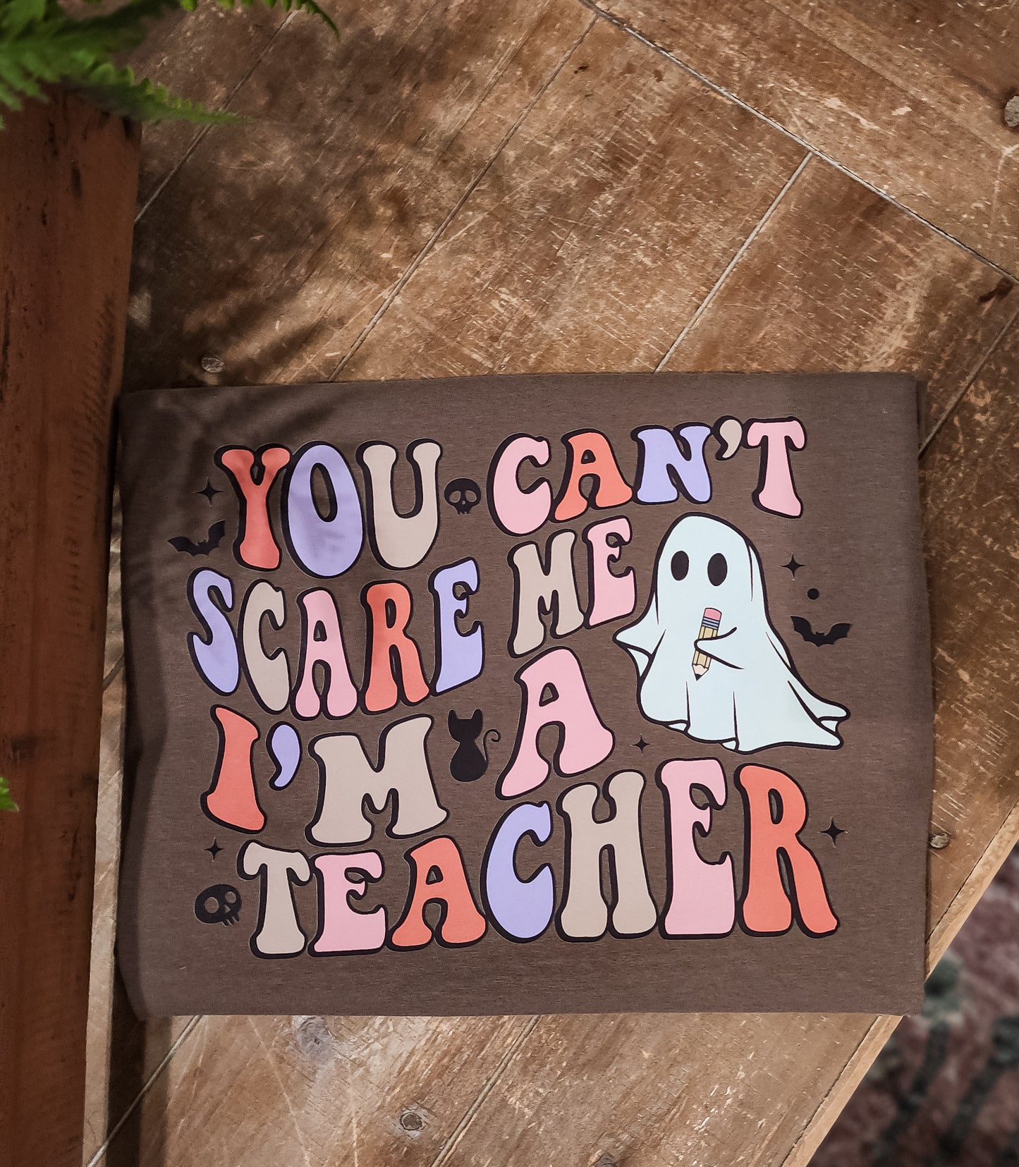 I'm a teacher Ghost (Espresso)