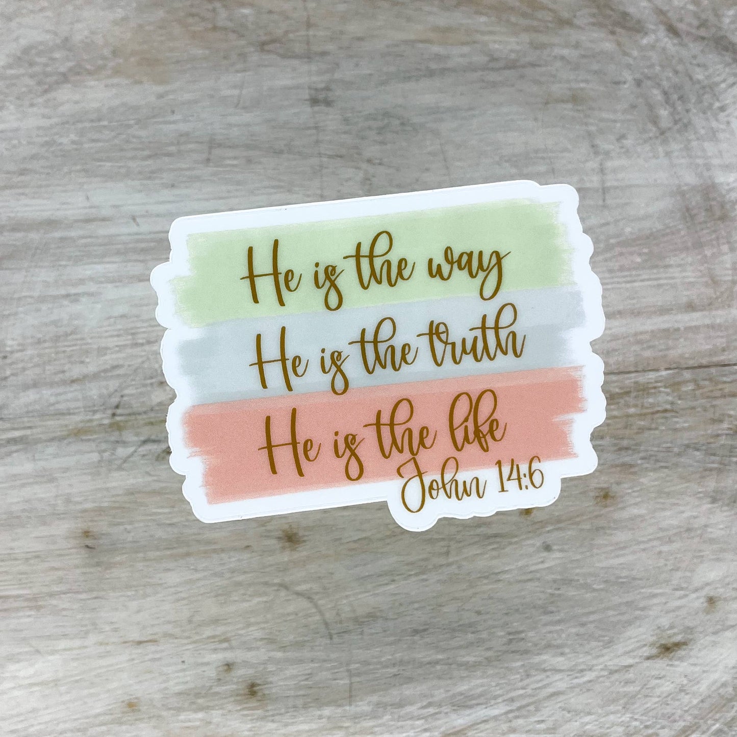 He Is The Way, Truth, Life, Christian Sticker